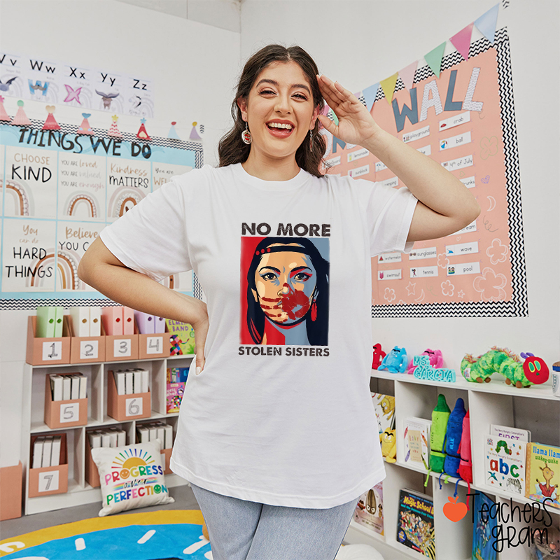 No More Stolen Sisters Indigenous Red Hand Teacher T-Shirt