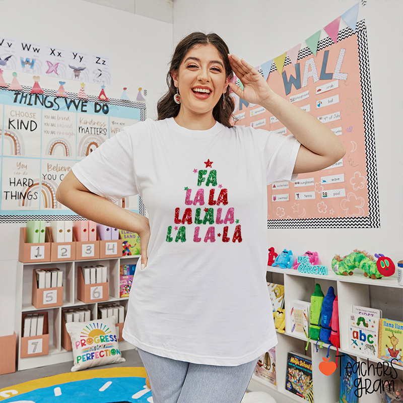Glitter Christmas Tree Fa La La La Teacher T-Shirt