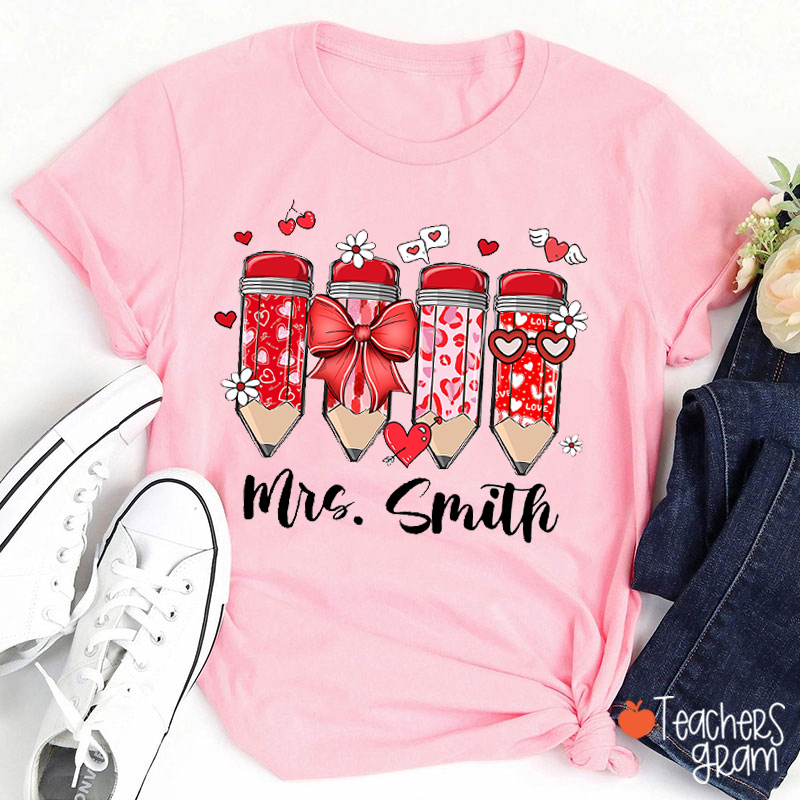 Personalized Name Love Pencil Valentine's Day Teacher T-Shirt