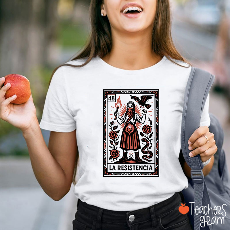 La Resistencia Teacher T-Shirt
