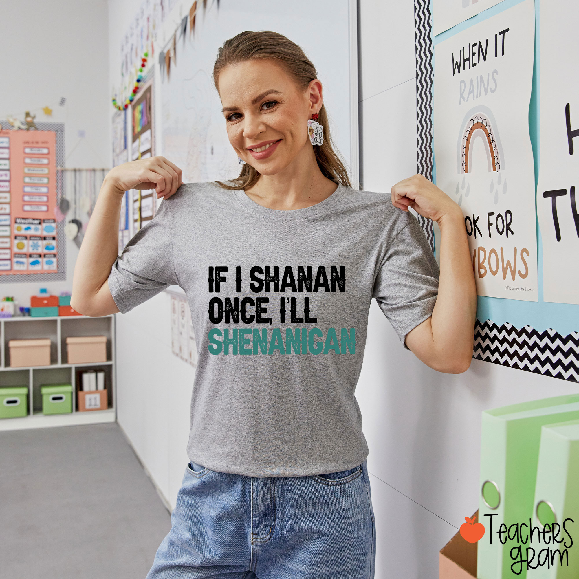 If I Shanan Once I'll Shenanigan Teacher T-Shirt