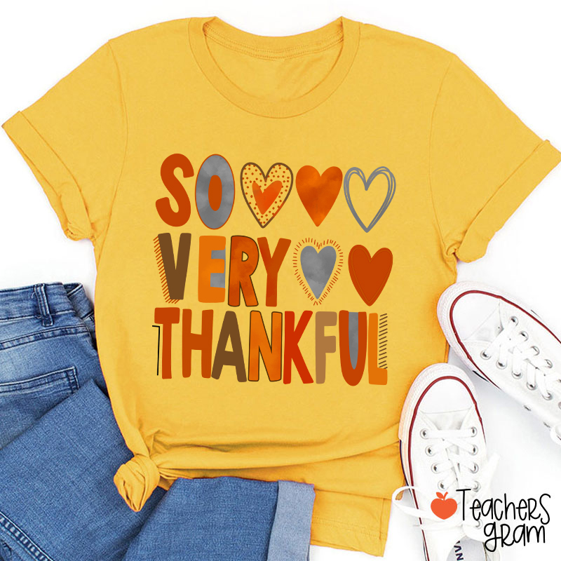 So Very Thankful Teacher T-Shirt
