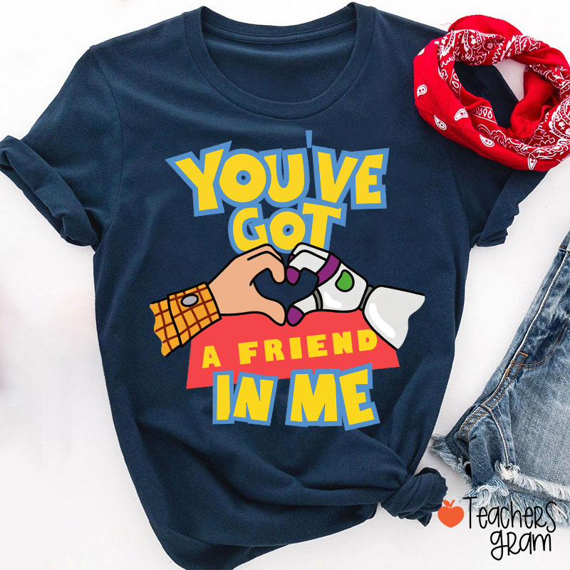 You've Got A Friend In Me Cartoon Cowboy Astronaut Hand Heart Friendship Teacher T-Shirt