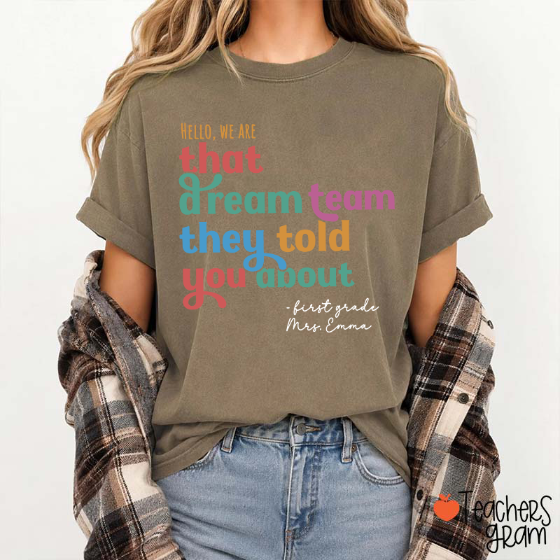 Personalized Name And Grade We Are That Dream Team Teacher T-Shirt