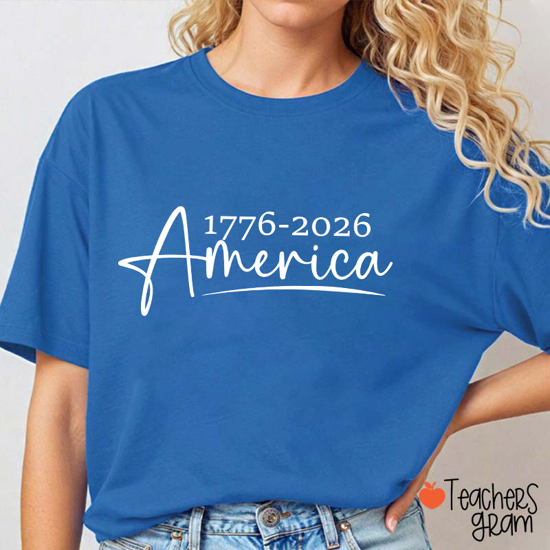 1776-2026 America Teacher T-Shirt