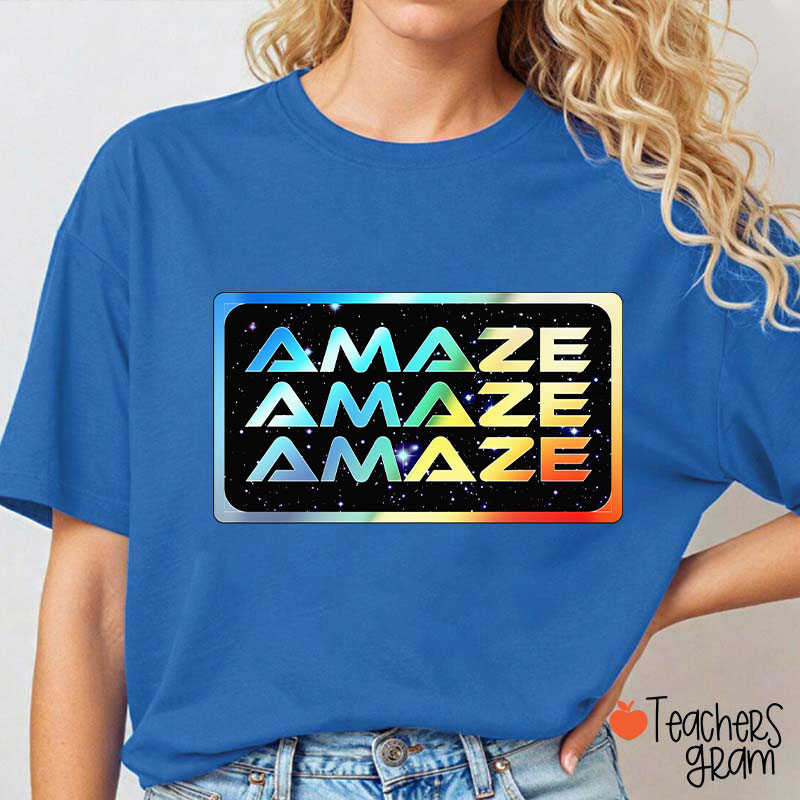 Colorful Amaze Teacher T-Shirt