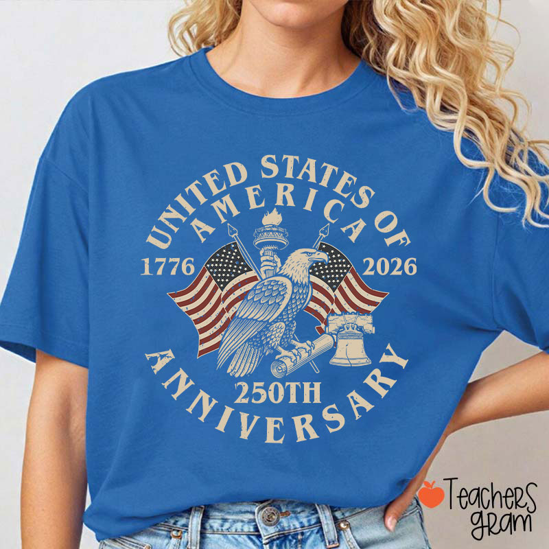 United States Of America 250th Anniversary Teacher T-Shirt