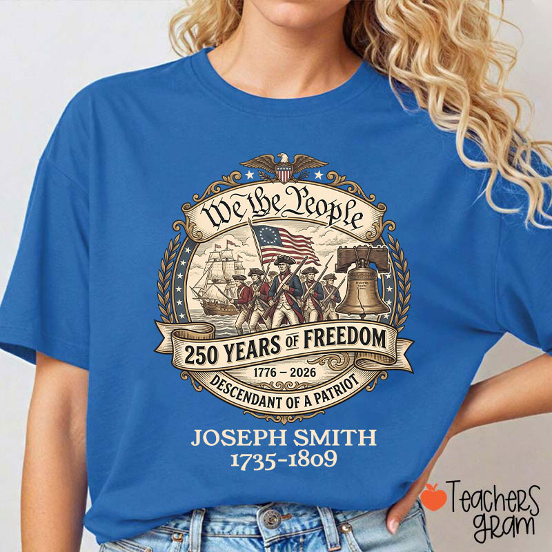Personalized We The People Descendant Of A Patriot Teacher T-Shirt