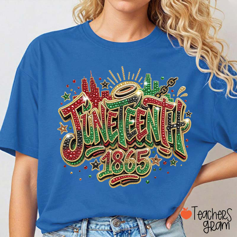 Juneteenth 1865 Teacher T-Shirt