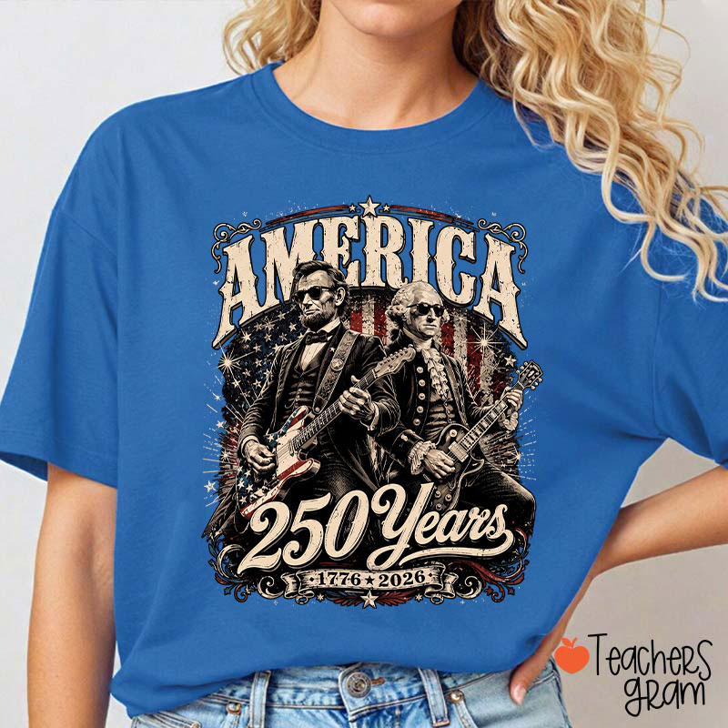 America 250 Years From 1776 To 2026 President Playing Guitar Teacher T-Shirt