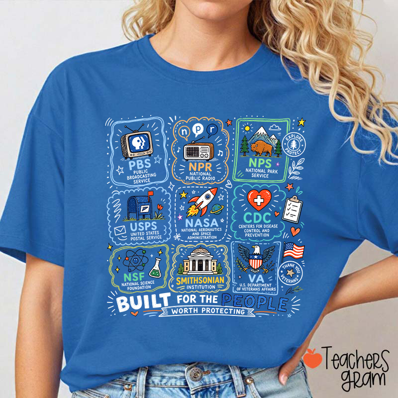 Built For The People Worth Protecting Teacher T-Shirt
