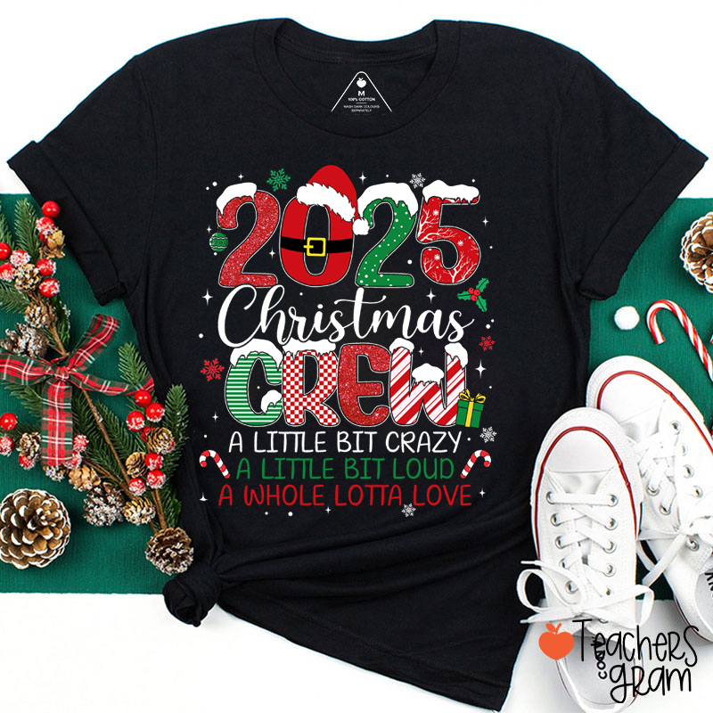 Personalized Christmas Crew A Little Bit Crazy Teacher T-Shirt
