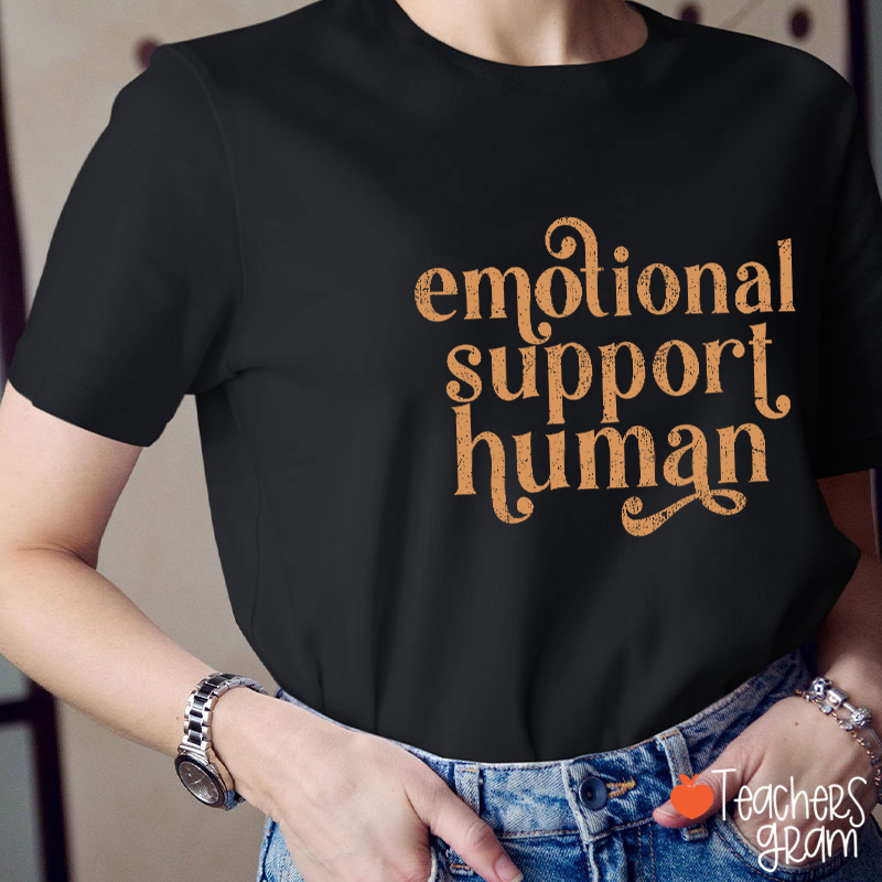 Emotional Support Human Teacher T-Shirt