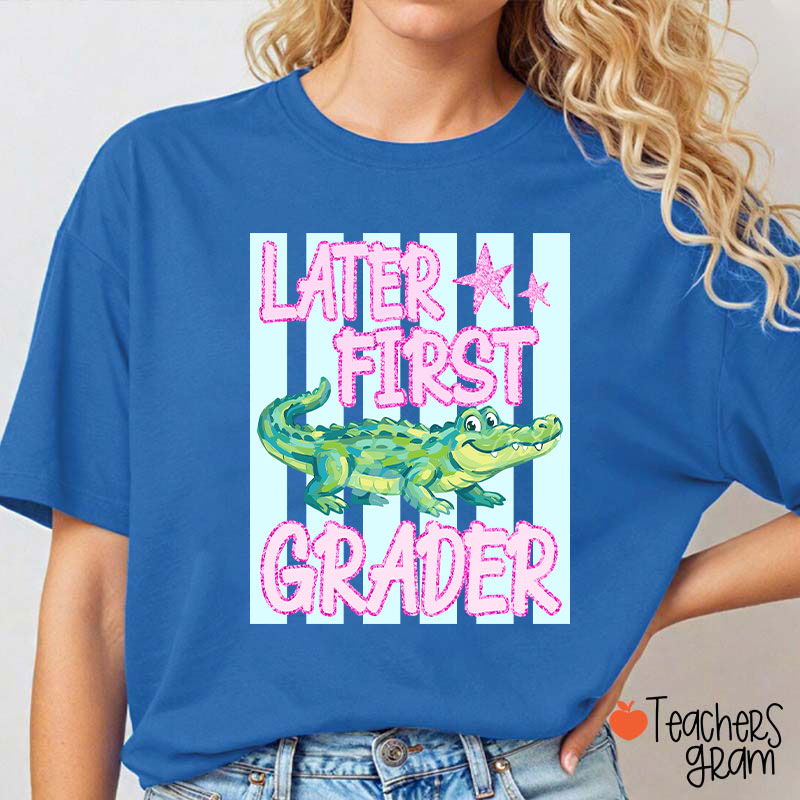 Personalized Grade Later Gator Teacher T-Shirt