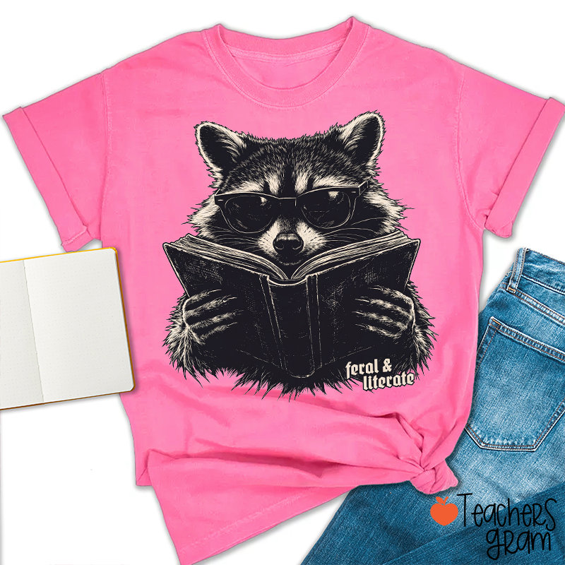 Feral And Literate Raccoon Teacher T-Shirt