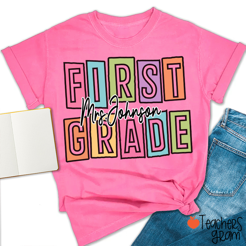 Personalized Name And Grade Colorful Block Letter Cursive Script Teacher T-Shirt