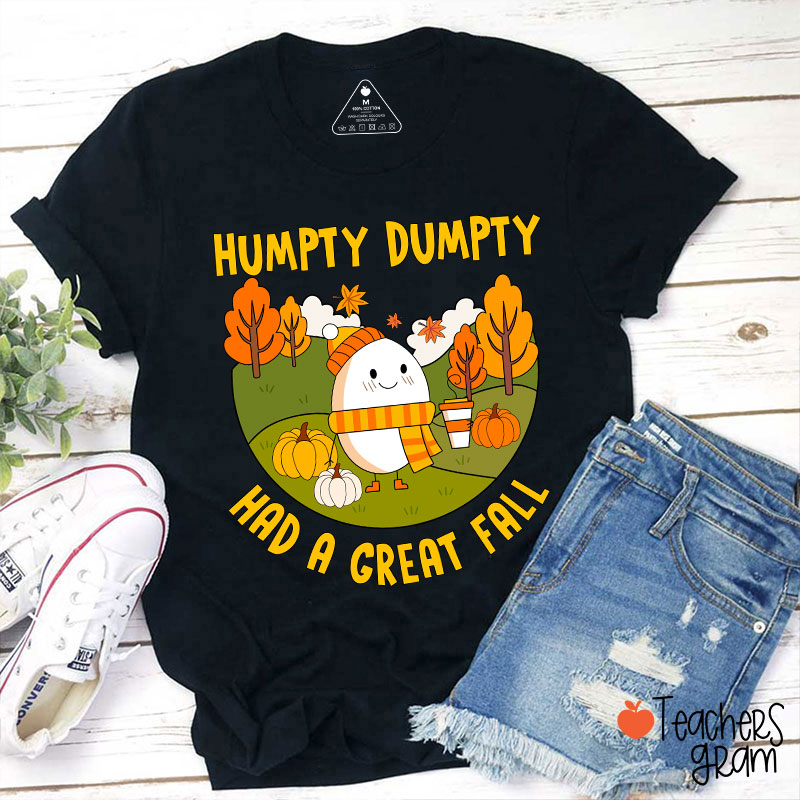 Humpty Dumpty Had A Great Fall Autumn Teacher T-Shirt Sale-Teachersgram