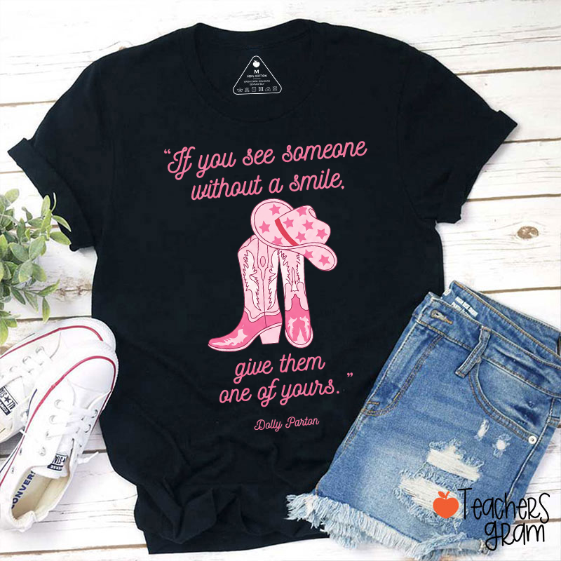Dolly Parton Quote Pink Cowboy Boot Hat Teacher T‑Shirt