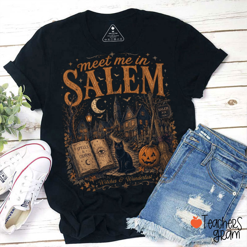 Meet Me In Salem Witch Town Black Cat Halloween Teacher T‑Shirt