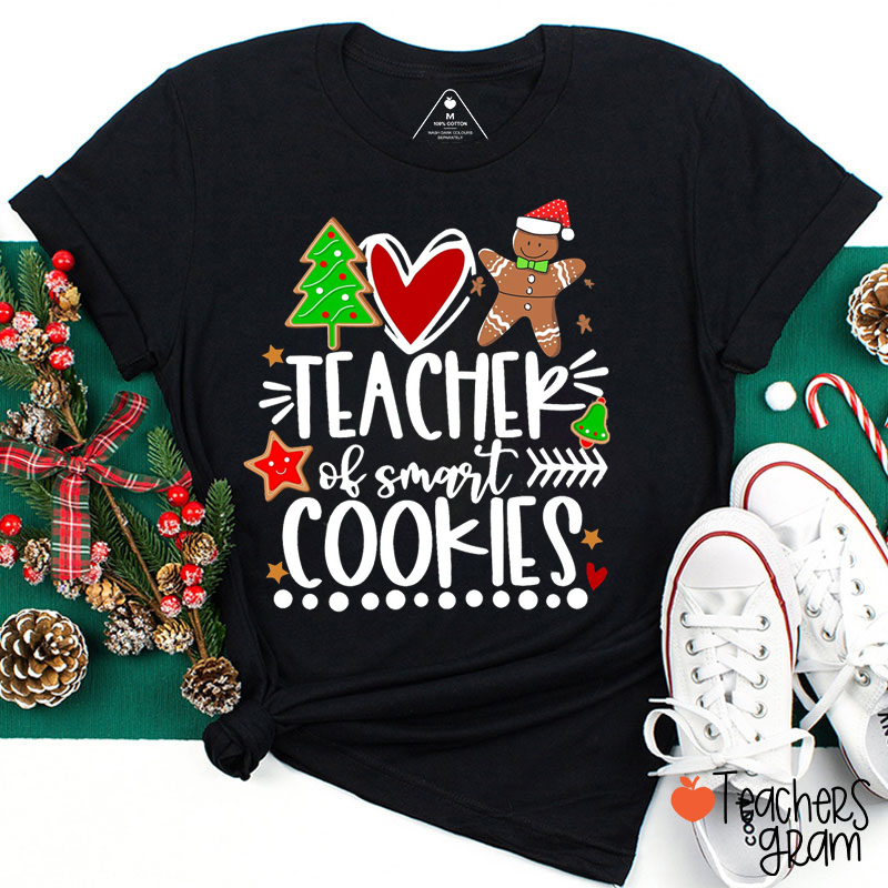 Teacher Of Smart Cookies Teacher T-Shirt