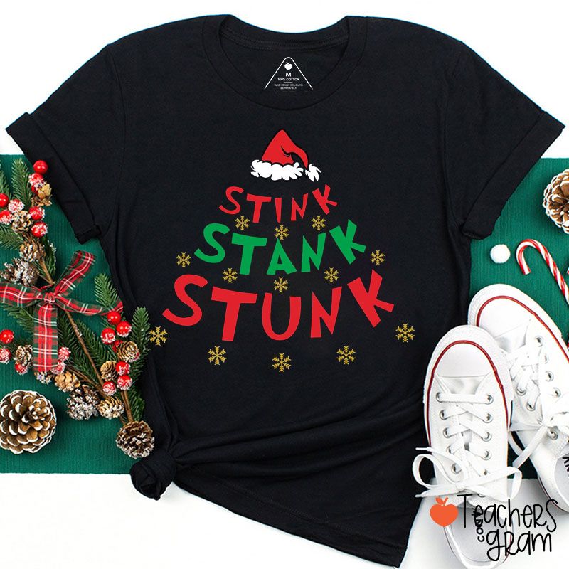 Stink Stank Stunk Teacher T-Shirt