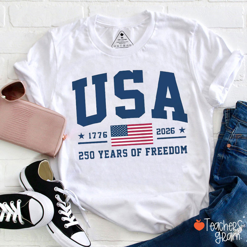 250 Years Of Freedom USA Teacher T-Shirt