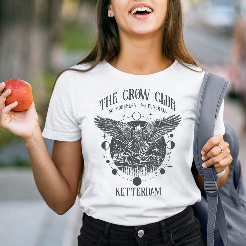 The Crow Club No Mourners No Funerals Teacher T-Shirt