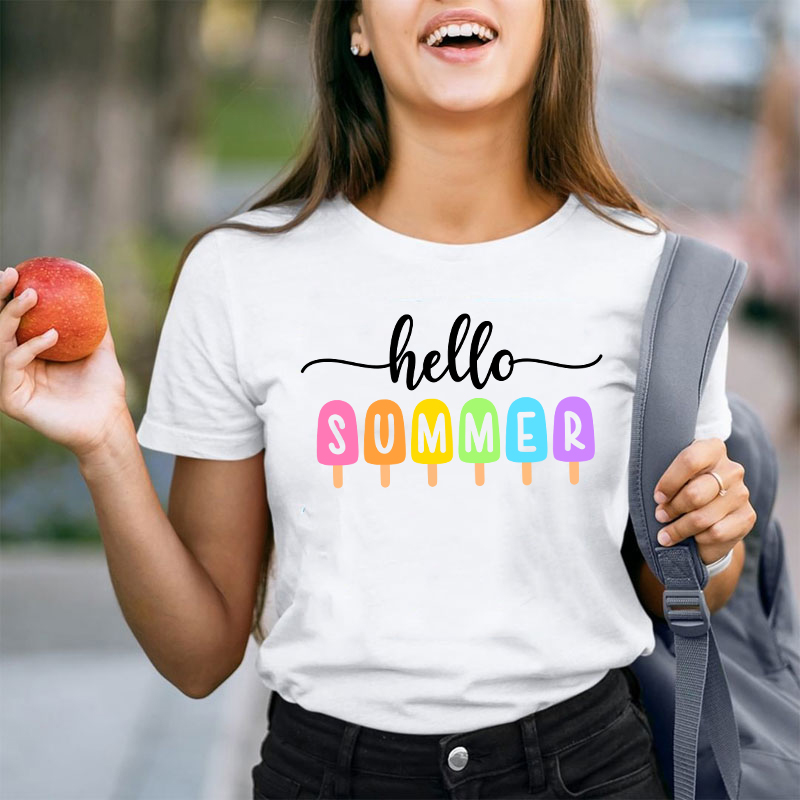 Hello Summer Popsicle Teacher T-Shirt