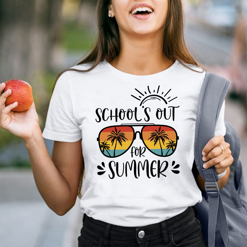 School 's Out For Summer Teacher T-Shirt