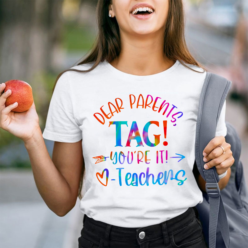 Bye Bruh Dear Parents Tag Teacher T-Shirt