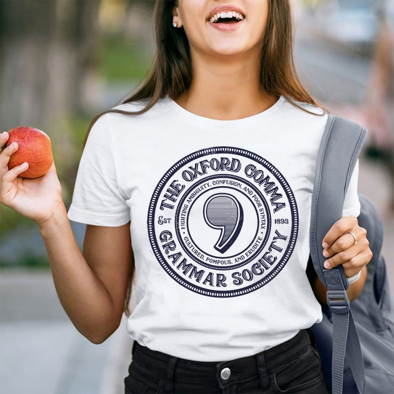 The Oxford Comma Grammar Society Teacher T-Shirt