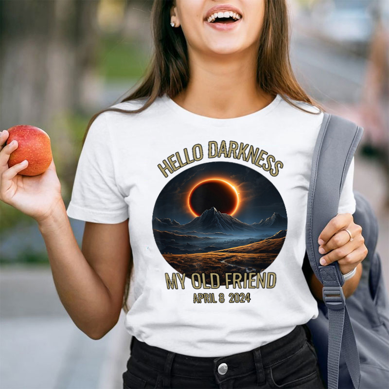 Hello Darkness My Old Friend Solar Eclipse Teacher T-Shirt