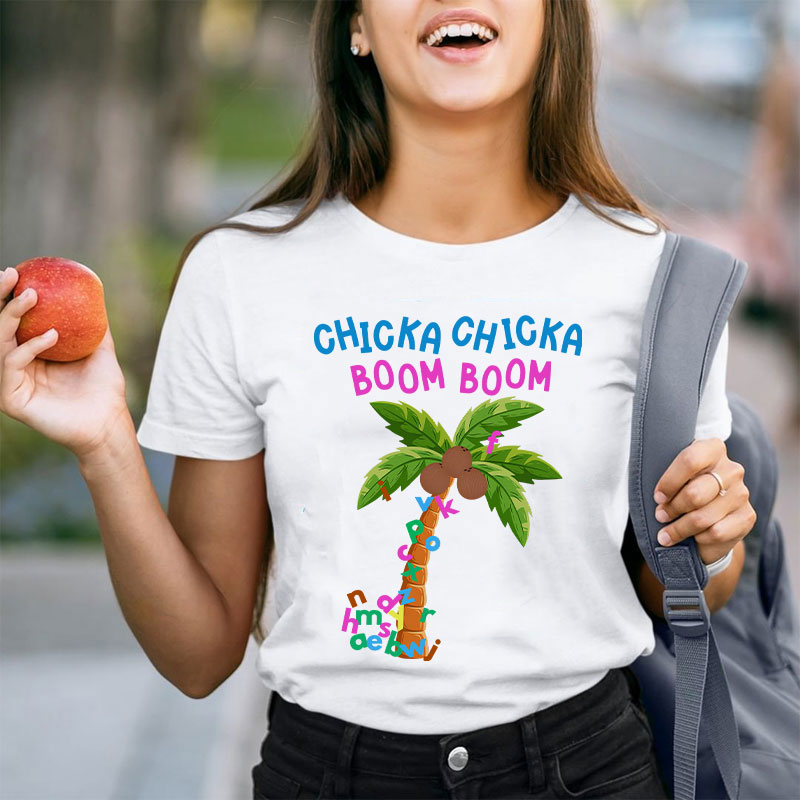 ABCD Chicka Chicka Boom Boom Teacher T-Shirt