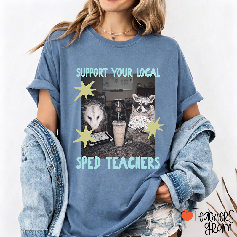 Support Your Local Sped Teacher T-Shirt