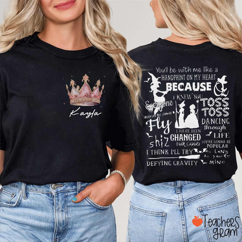 Personalized Name Changed For Good Teacher Two Sided T-Shirt