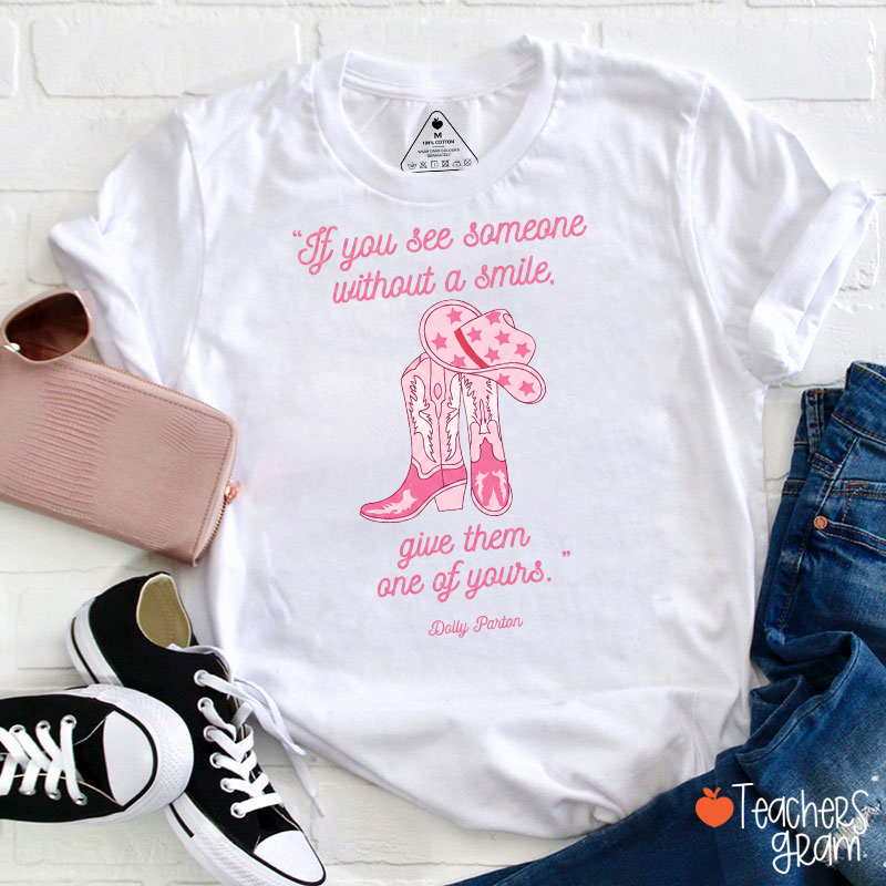 Dolly Parton Quote Pink Cowboy Boot Hat Teacher T‑Shirt