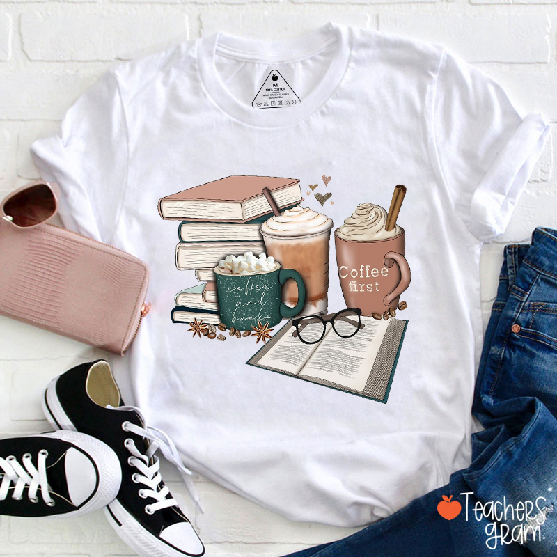 Coffee And Books Are My Favorite Things Teacher T-Shirt