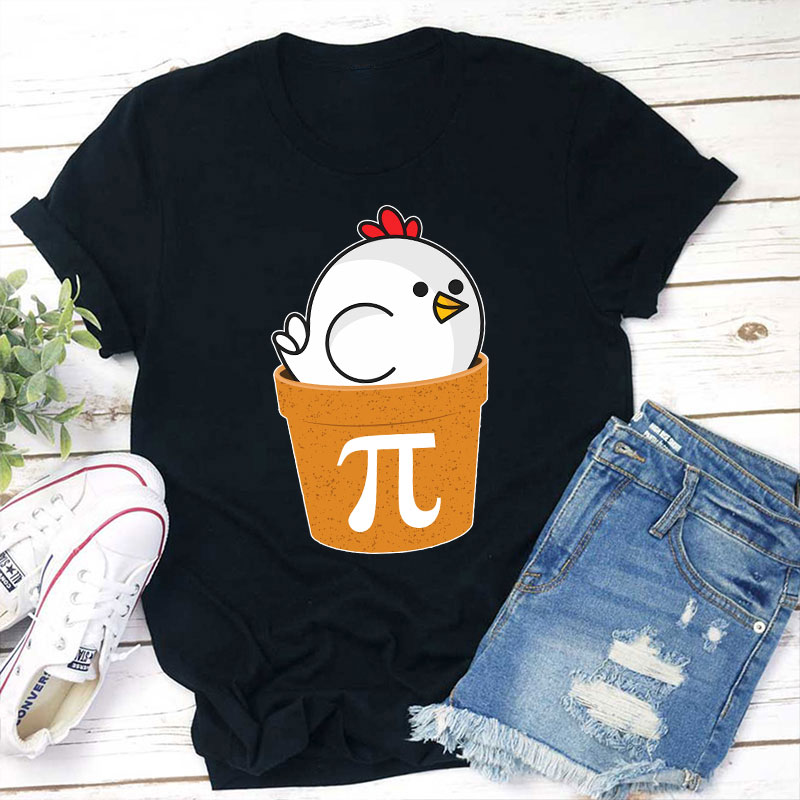 Chicken Pot Pi Day Teacher T-Shirt