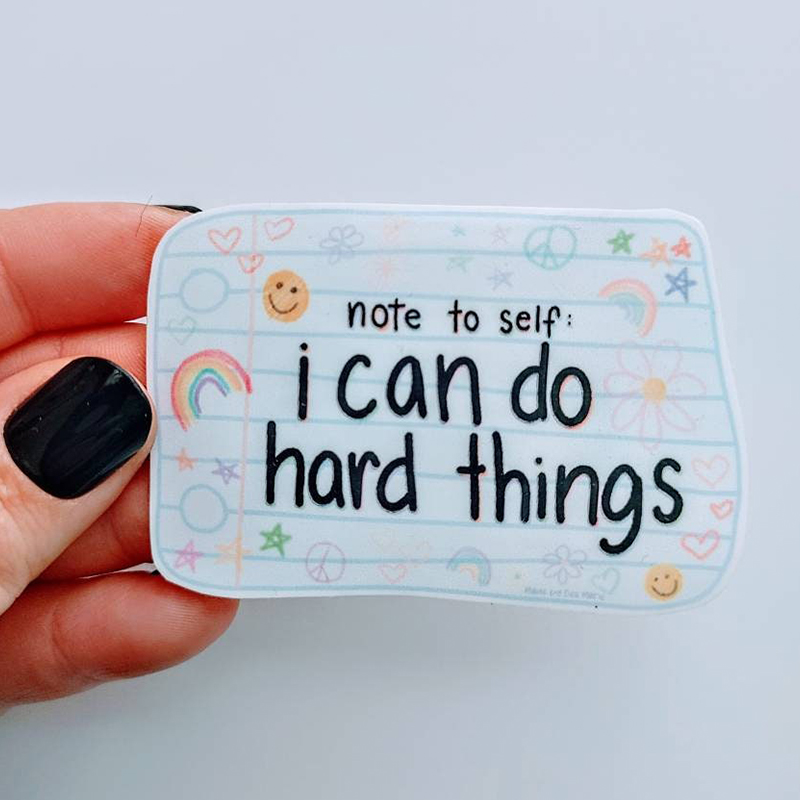 Note To Self I Can Do Hard Things Teacher Stickers