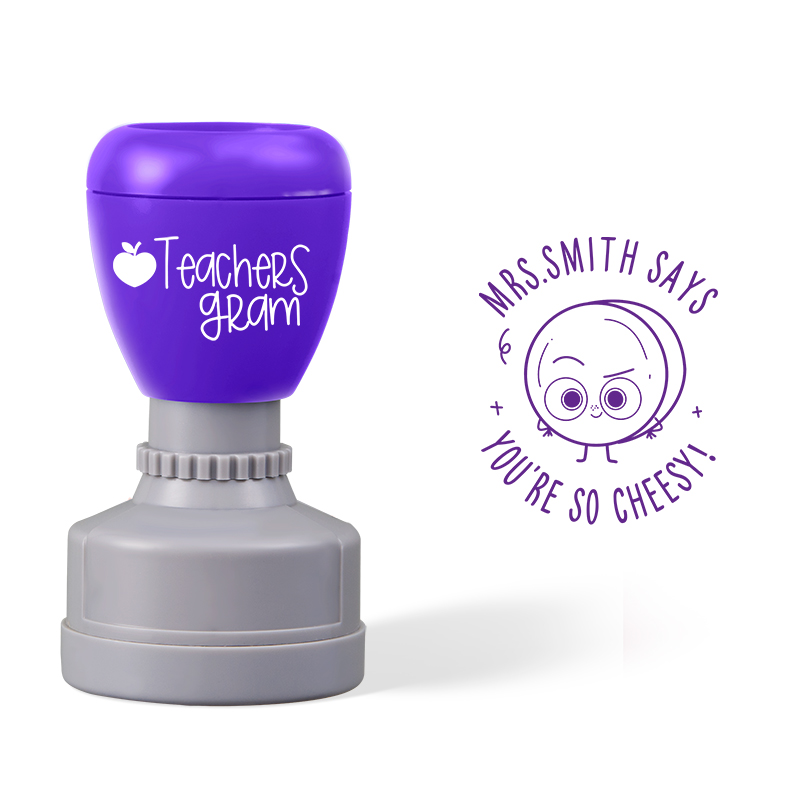 Personalized Name Says You're So Cheesy Teacher Stamp