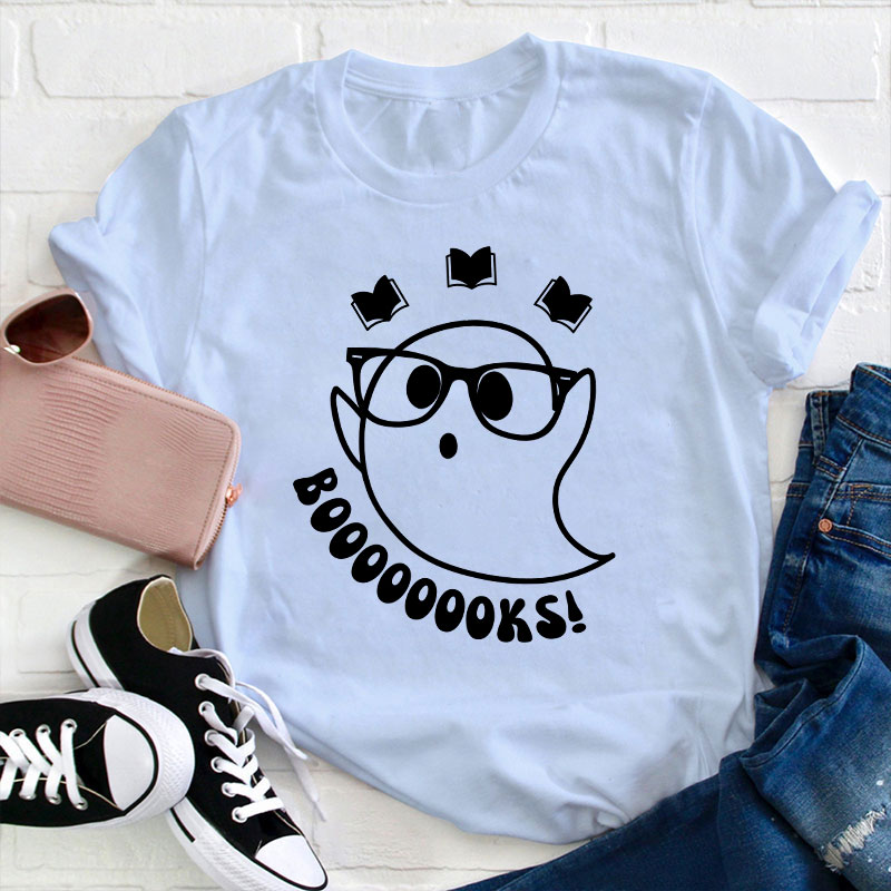 Boooooooks Teacher T-Shirt