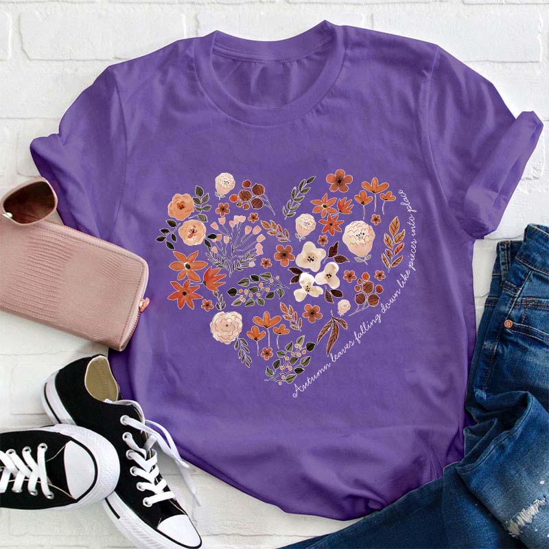 Autumn Leaves Falling Down Like Pieces Into Place Teacher T-Shirt