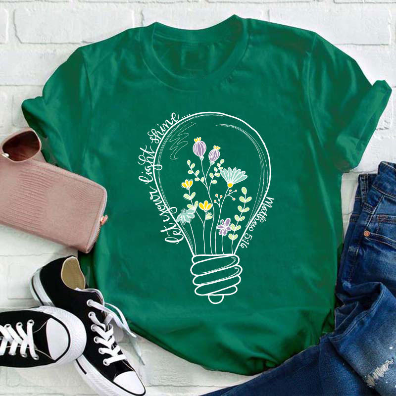 Let Your Light Shine Teacher T-Shirt
