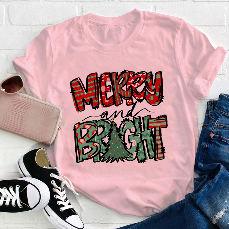 Merry And Bright Teacher T-Shirt
