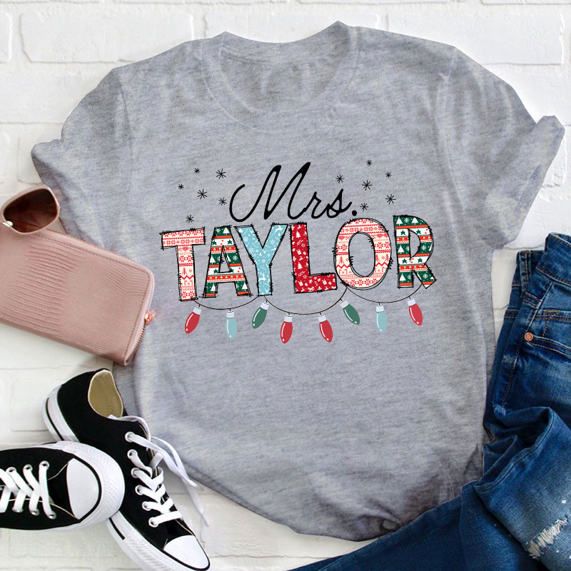 Personalized Name Hang Your Name On The Lights Teacher T-Shirt