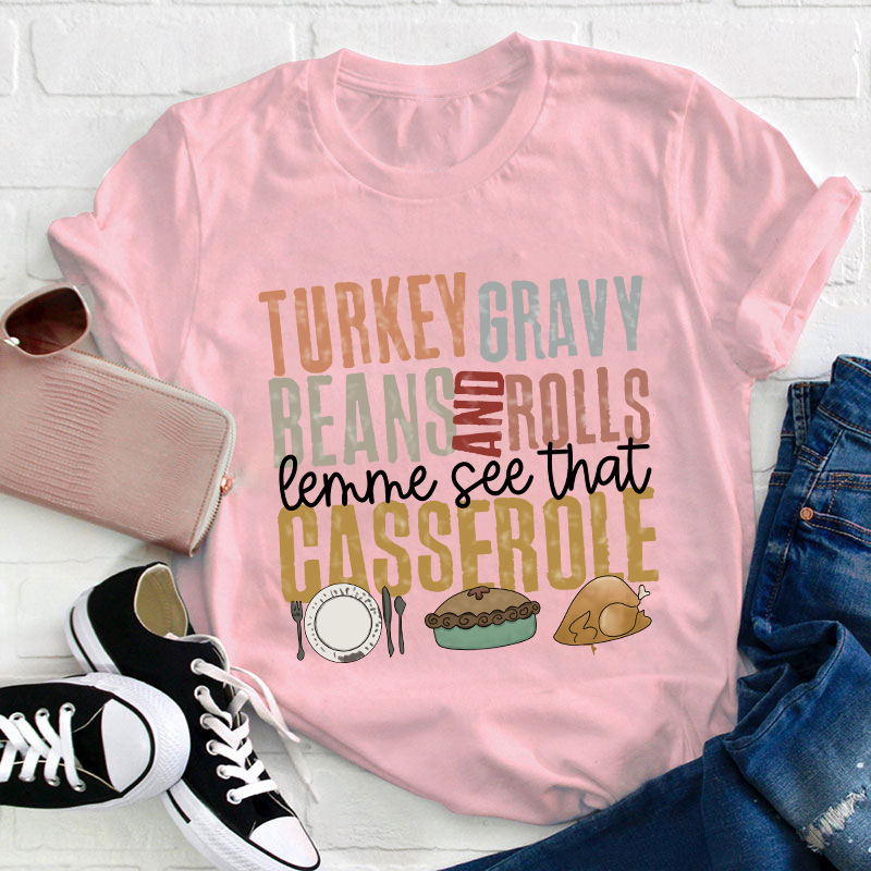 Turkey Gravy Beans And Rolls Teacher T-Shirt