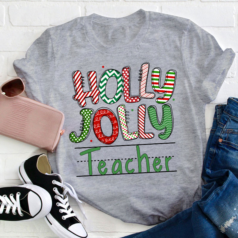 Holly Jolly Teacher T-Shirt