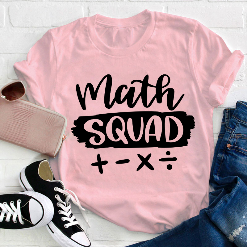 Math Squad Teacher T-Shirt