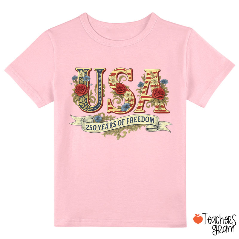 Usa 250 Years Of Freedom Class T-Shirt