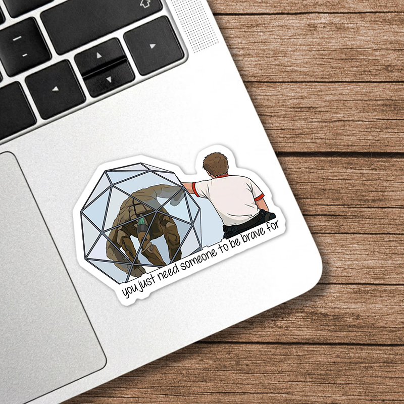 You Just Need Someone To Be Brave For Teacher Stickers